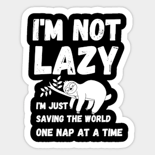 I'm not lazy - energy saving mode - sarcastic saying Sticker